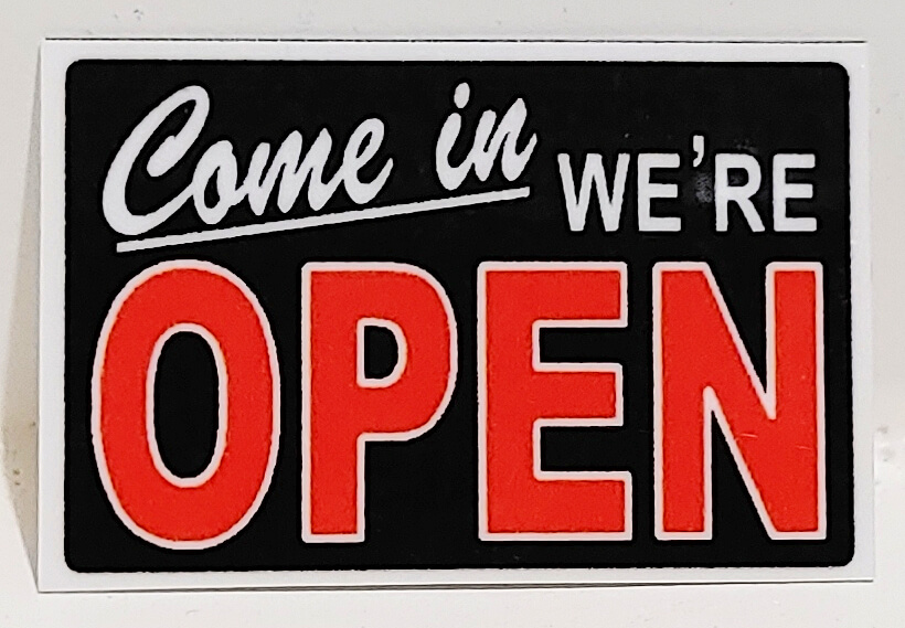 Come In We are Open - Laminated Sign - Black