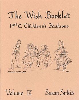 Wish Booklet #9 19TH Century Children's Fashions