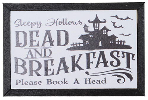 Sleepy Hollows Dead and Breakfast Sign